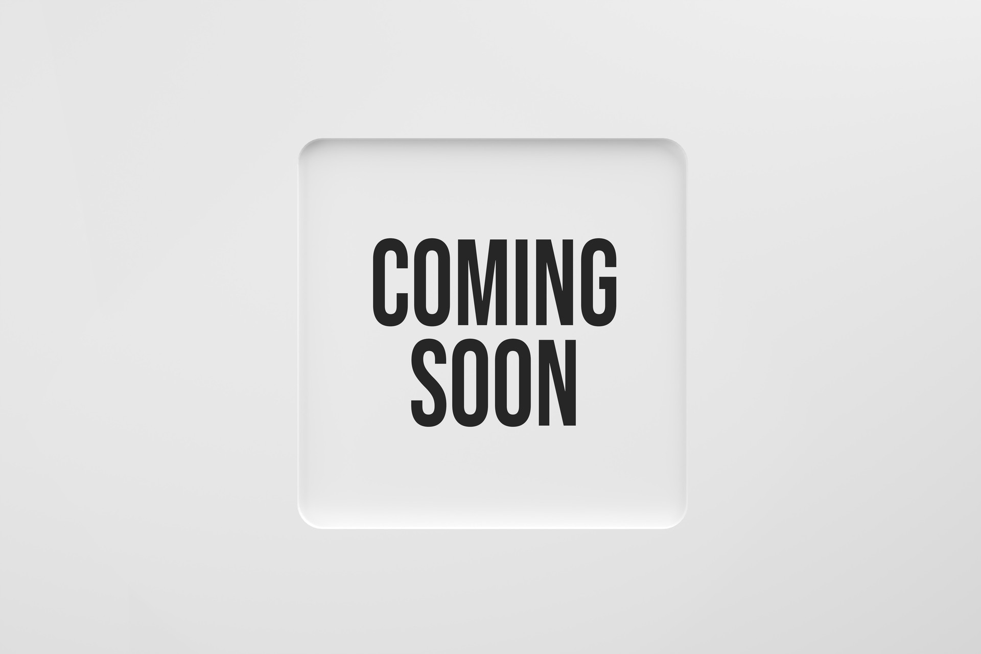 Coming soon announcement in a textbox on white background.